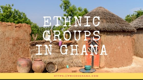 Ethnic Groups In Ghana and Their Languages 11